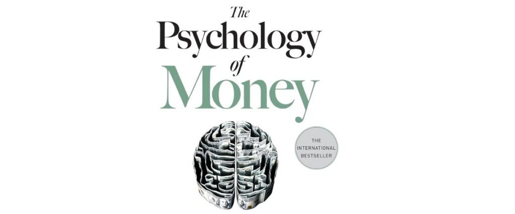 Psychology of Money, Psychology, Money, Money Mindset