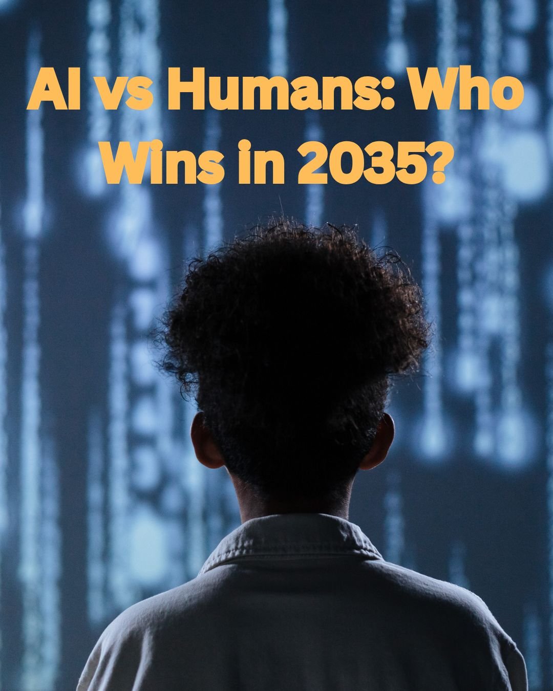 AI vs Humans: Who Wins in 2035?