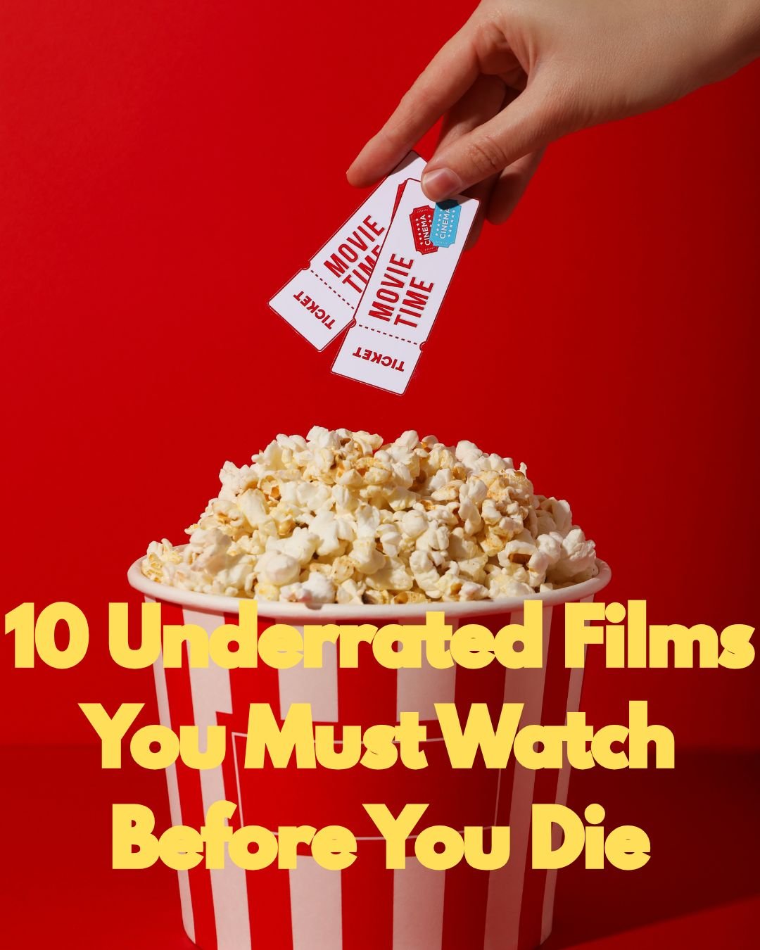 10 Underrated Films You Must Watch Before You Die